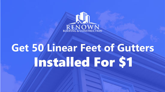 Get 50 Linear Feet of Gutters Installed for $1